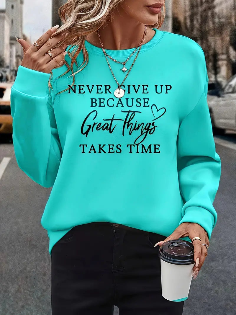 NEVER GIVE UP PRINT PULLOVER SWEATSHIRT